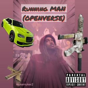 Running man myke2x (Open verse) [Explicit]