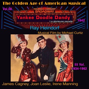 Yankee Doodle Dandy - The Golden Age of American Musical Vol. 8/55 (1942) (Musical Film by Michael Curtiz)