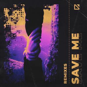 Save Me (Remixes)