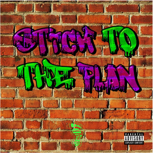 Stick to the Plan (Explicit)