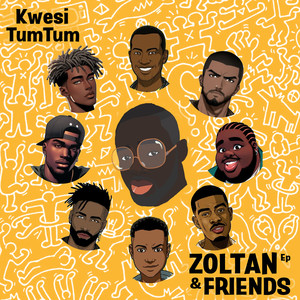 Zoltan & Friends - EP (Explicit)