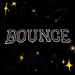 BOUNCE (Explicit)