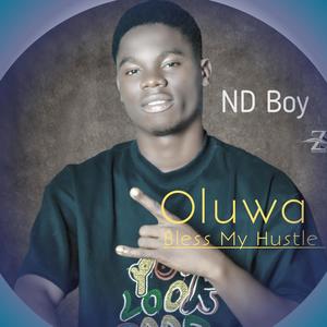 Oluwa Bless My Hustle