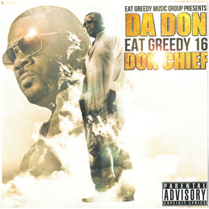 Da Don - Eat Greedy 16