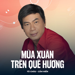 Mùa Xuân Trên Quê Hương