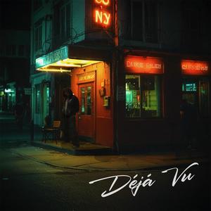 Deja Vu (Explicit)