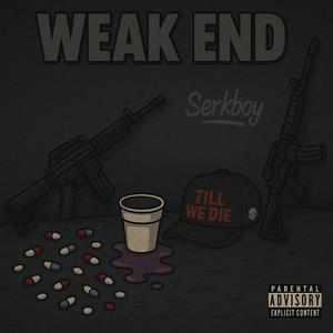 Weak End (Explicit)