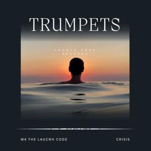 Trumpets (feat. Crisis)