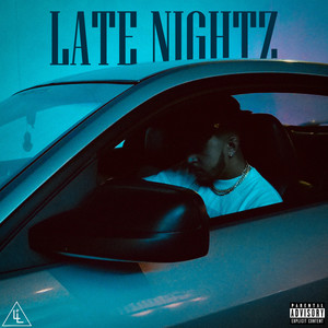 Late Nightz (Explicit)