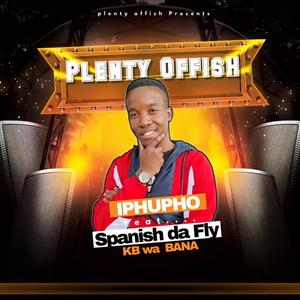 Iphupho (feat. Spanish Da Fly & KB wa Bana)