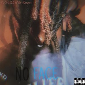 No Face (Explicit)