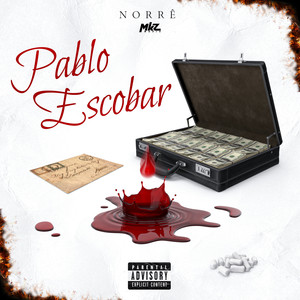 Pablo Escobar (Explicit)