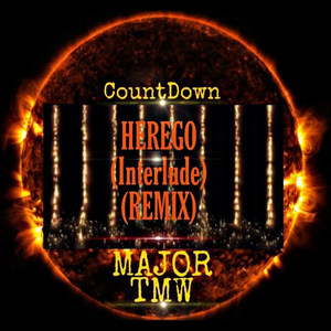 HereGO (Interlude) [Remix]