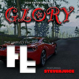 Glory(feat. Steven Juice) (Explicit)