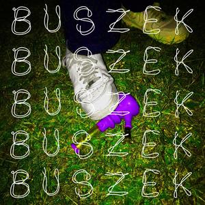 Buszek (Explicit)