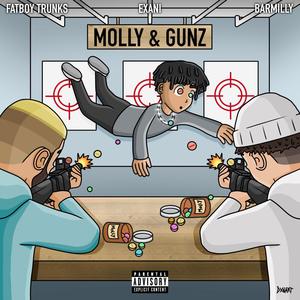 Molly & Gunz (feat. Fatboy Trunks & Barmilly) [Explicit]