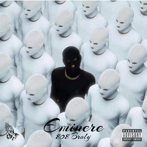 Eminere Freestyle (feat. 808Broly) (Explicit)