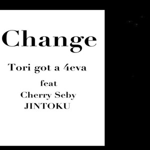 Change (feat. Cherry Seby & JINTOKU)