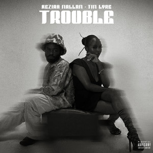 Trouble