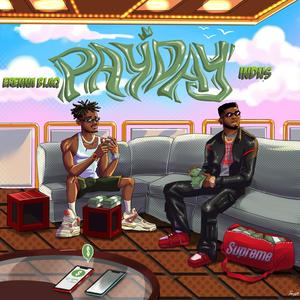 Payday (feat. Erenna Blaq) [Explicit]