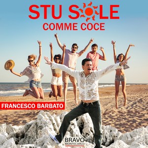 Stu sole comme coce