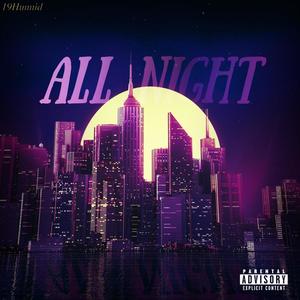 All Night (Explicit)