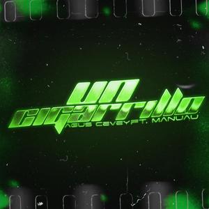 Un Cigarrillo (feat. Agus Cevey) (Remix)