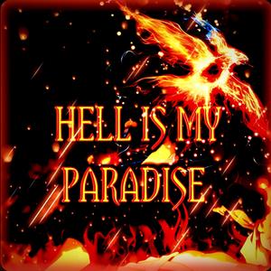 Hell Is My Paradise (feat. Jaylax & Jayloo2x) (Explicit)