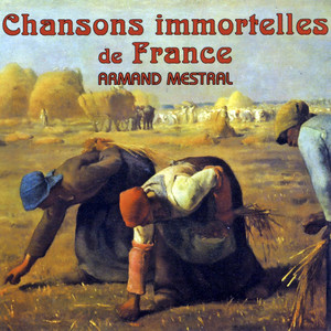 Chansons Immortelles De France