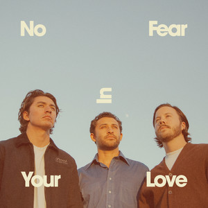 No Fear In Your Love