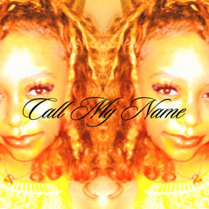 Call My Name