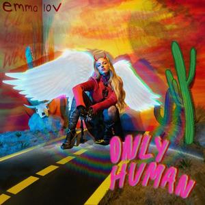 Only Human (Explicit)