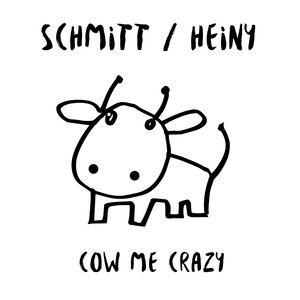 Cow Me Crazy