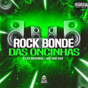 Rock Bonde das Oncinhas (Explicit)