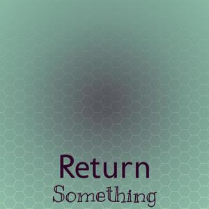 Return Something