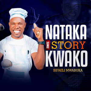 Nataka Iwe Story Kwako