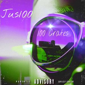 100 Crates (Explicit)