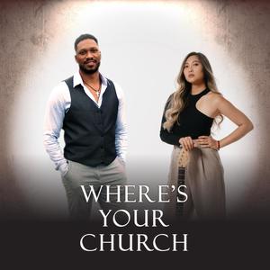 Where's Your Church (feat. Andrea An)