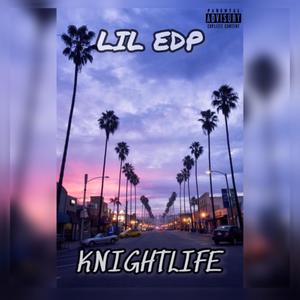 KNIGHTLIFE (Explicit)