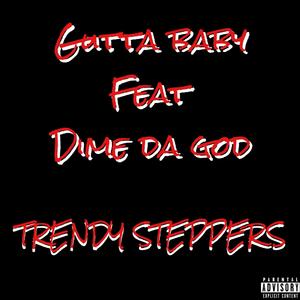 Trendy Steppers (feat. Dime Da God) [Explicit]