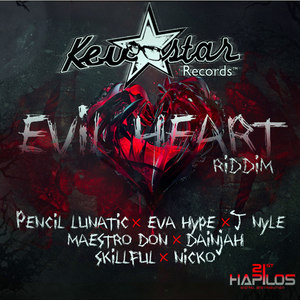 Evil Heart Riddim