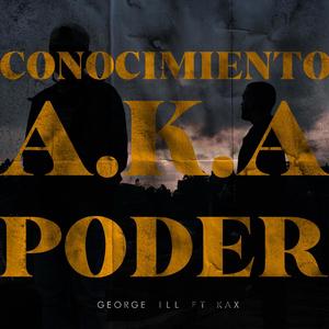 Conocimiento A.K.A Poder(feat. Kax) (Explicit)