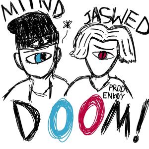 DOOM!(feat. miind) (Explicit)