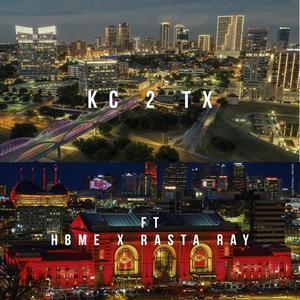 Kc 2 Tx (feat. RASTA Ray) [Explicit]