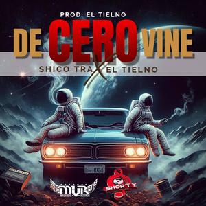De Cero Vine (feat. El Tielno)