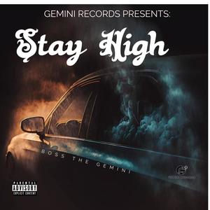 Stay High (Explicit)