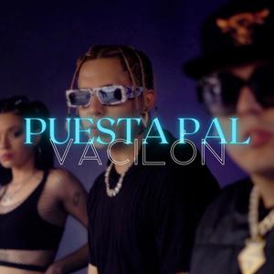 puesta pal vacilon (feat. baby diablo & chessira) [Explicit]