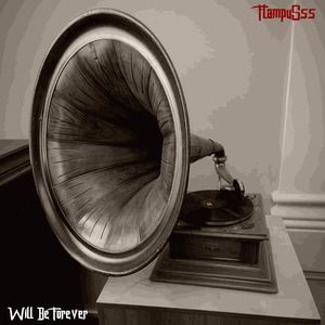 Will Be Forever (Explicit)