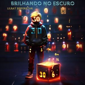 Brilhando no escuro (Explicit)