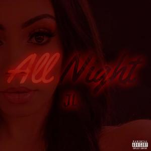 All Night (Explicit)